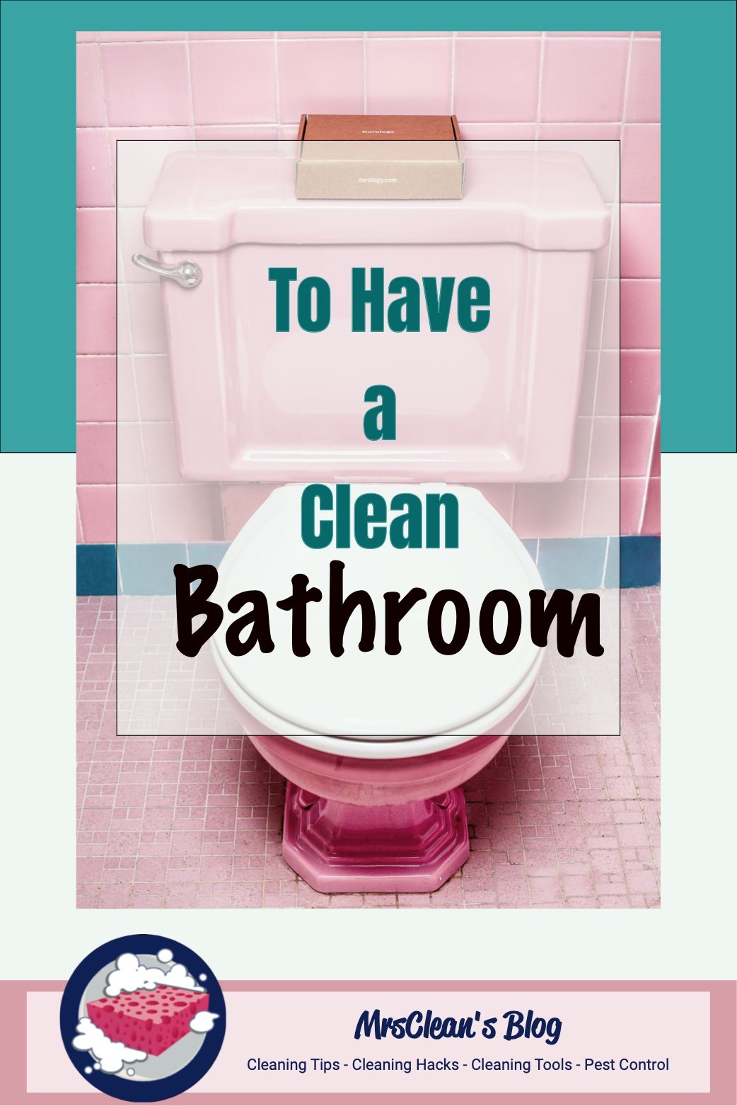have a clean bathroom
